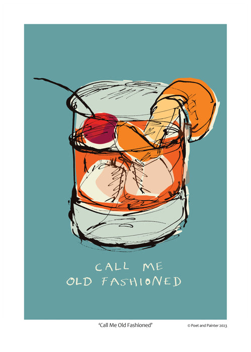 Call Me Old Fashioned A3 Print